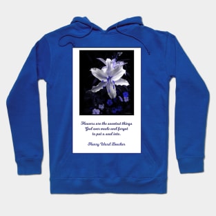 Flowers are the Sweetest Things Hoodie